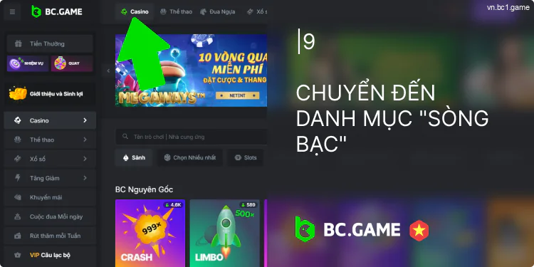 Mở chuyên mục “Sòng bạc” trên BC.Game