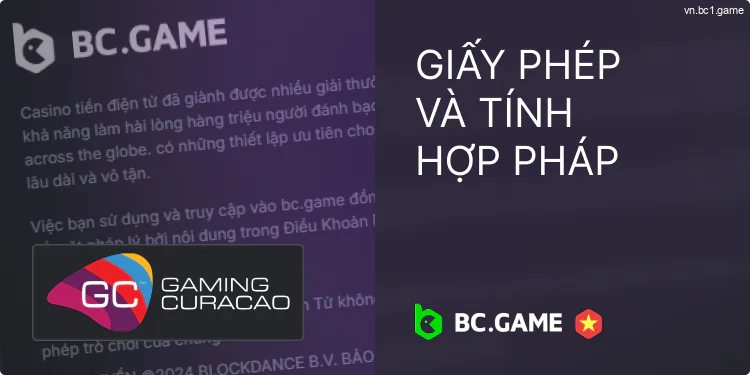 Giấy phép và tính hợp pháp của BC.Game casino Việt Nam