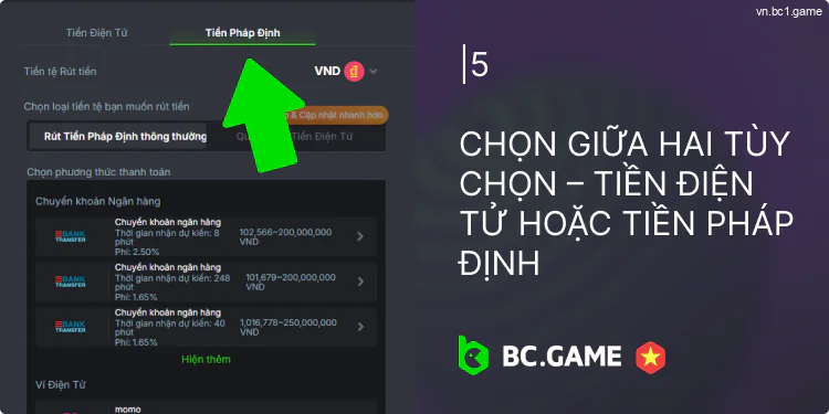 Chọn tùy chọn rút tiền từ số tiền do BC.Game cung cấp