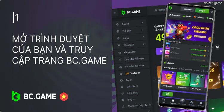 Truy cập trang web hoặc ứng dụng di động chính thức của BC.Game